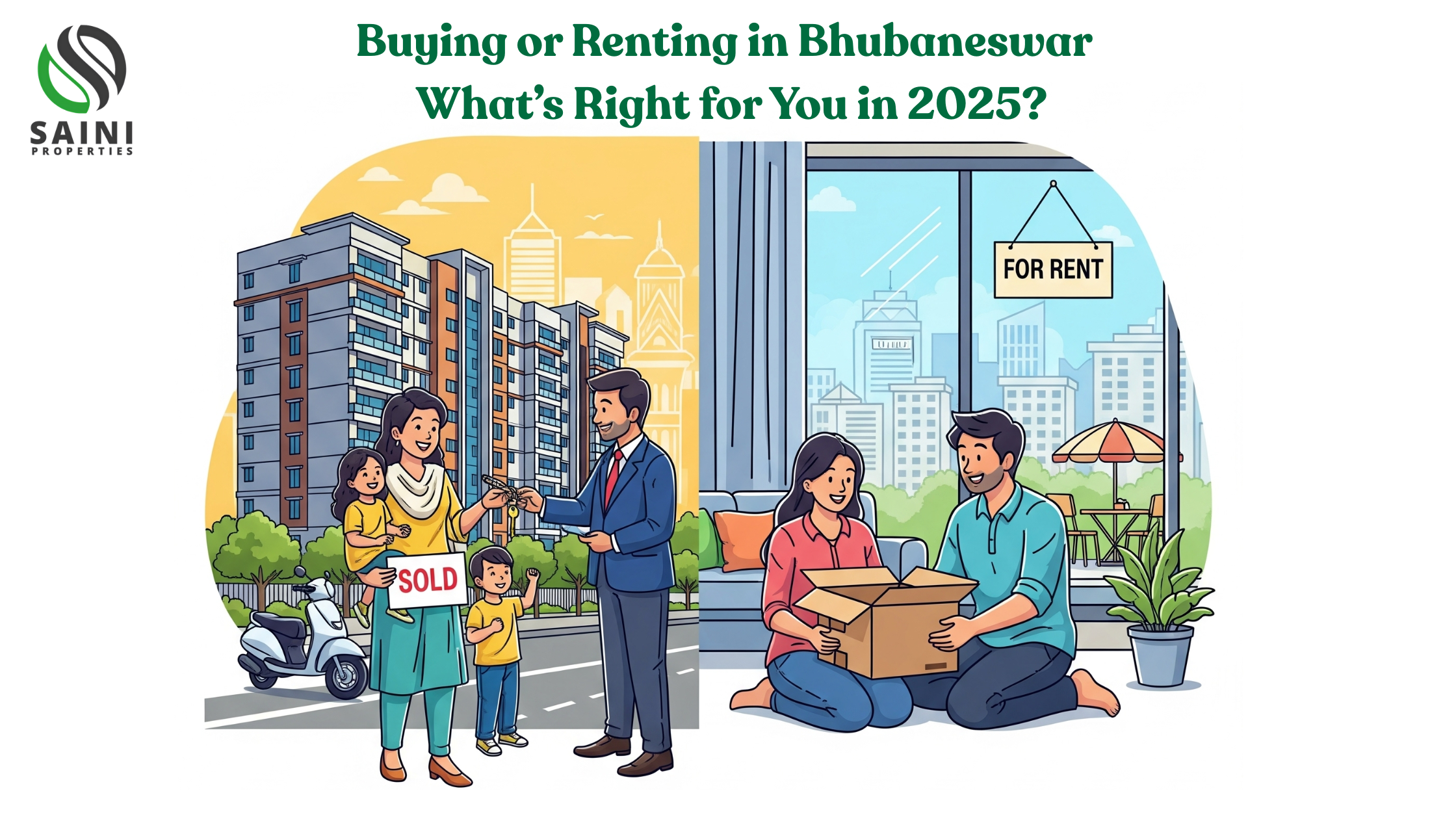 Read more about the article Buying or Renting in Bhubaneswar – What’s Right for You in 2025?