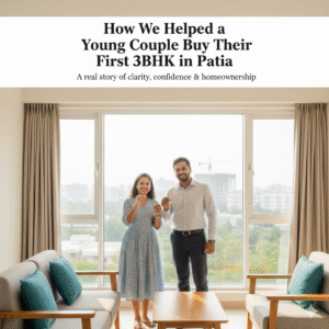 Read more about the article How We Helped a Young Couple Buy Their First 3BHK in Patia